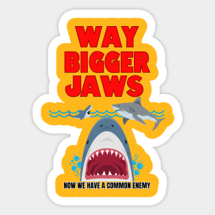 Way Bigger Jaws Sticker